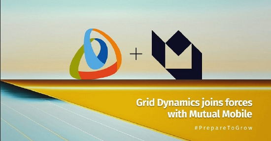 Grid Dynamics 收购数字化创企 Mutual Mobile