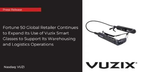 Vuzix M400 智能眼镜被财富 50 强全球零售商用于仓储和物流需求