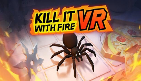 VR 蜘蛛猎人游戏《Kill It With Fire》即将推出