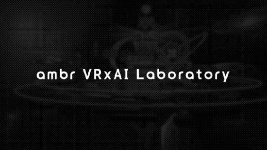 元宇宙企业 ambr 成立新研发团队，专攻 VR×AI