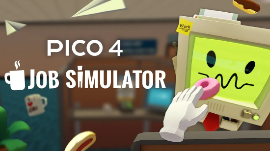 VR 模拟游戏《Job Simulator》和《Holiday Simulator》已登陆 PICO 头显