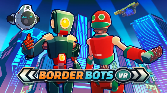 VR 冒险游戏《Border Bots VR》即将发布